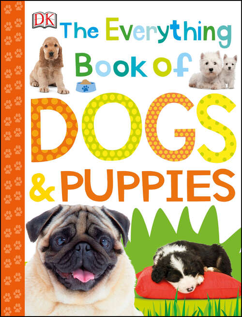 Book cover of The Everything Book of Dogs and Puppies (Everything About Pets)