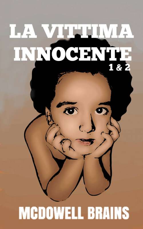 Book cover of La Vittima Innocente: 1 & 2