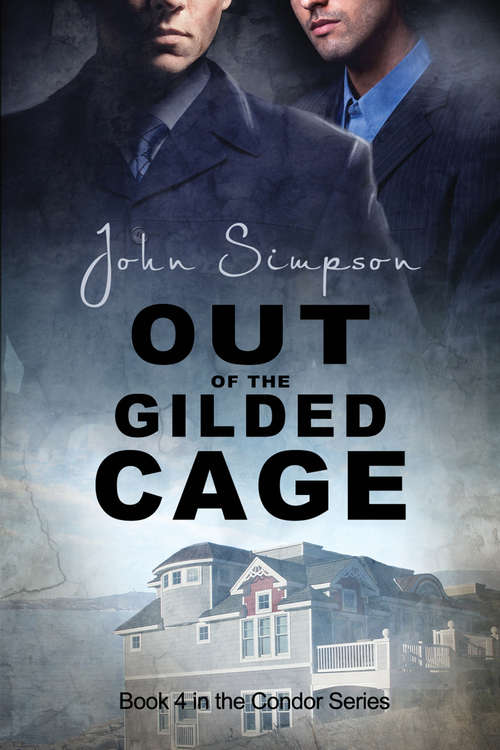 Out of the Gilded Cage (Condor One Series)