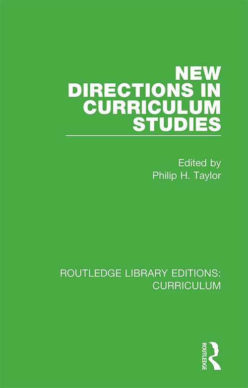 New Directions in Curriculum Studies