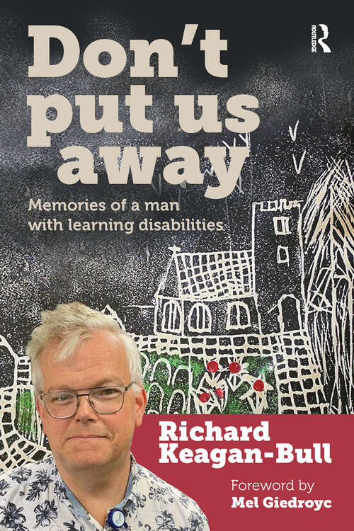 Book cover of Don't Put Us Away: Memories of a Man with Learning Disabilities (1)