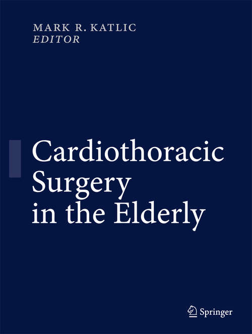 Book cover of Cardiothoracic Surgery in the Elderly