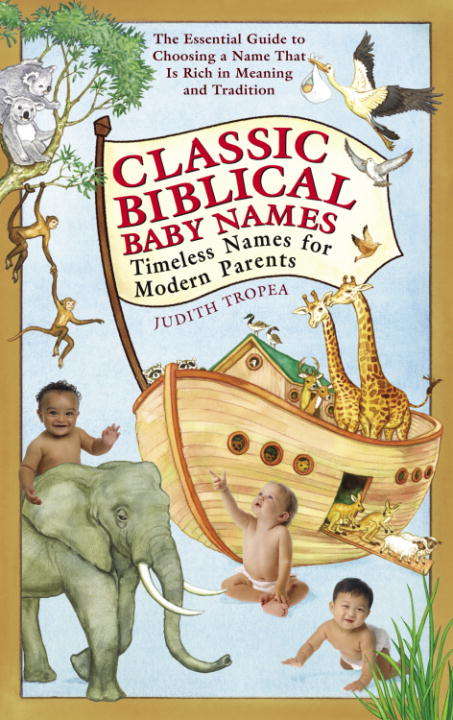 Book cover of Classic Biblical Baby Names