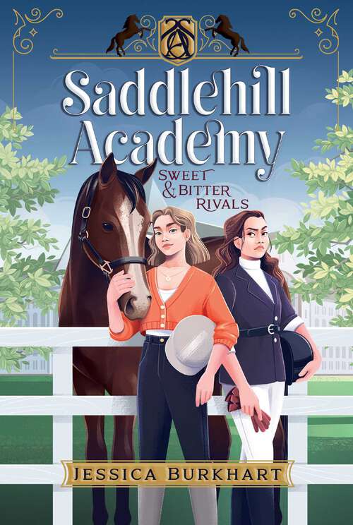 Book cover of Sweet & Bitter Rivals (Saddlehill Academy #1)