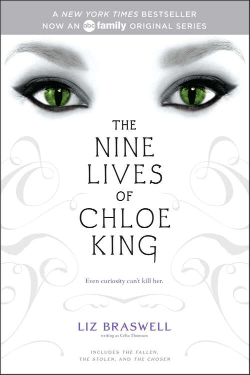 Book cover of The Nine Lives of Chloe King: The Fallen, The Stolen, and The Chosen (The Nine Lives of Chloe King #1)