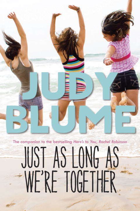 Book cover of Just as Long as We're Together