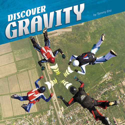 Book cover of Discover Gravity (Discover Physical Science)