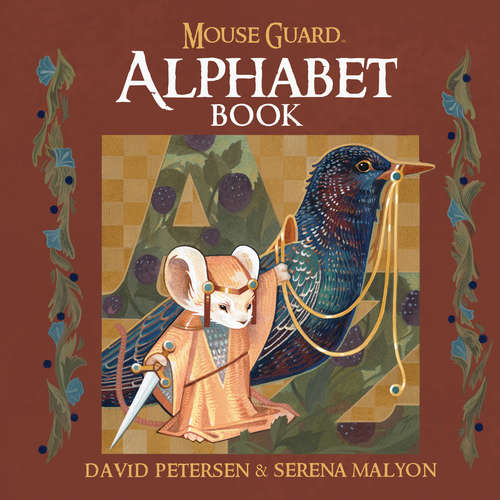 Book cover of Mouse Guard Alphabet Book (Mouse Guard #1)