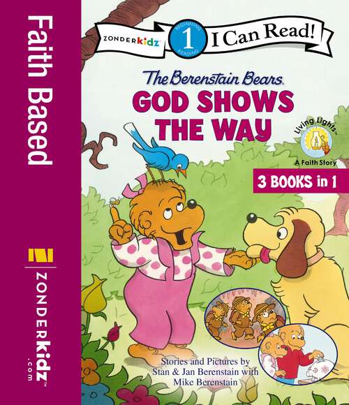 Book cover of The Berenstain Bears God Shows the Way: Level 1 (Berenstain Bears/Living Lights: A Faith Story)