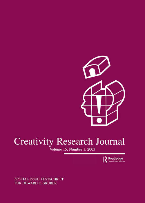 Book cover of Festschrift for Howard E. Gruber: A Special Issue of the creativity Research Journal