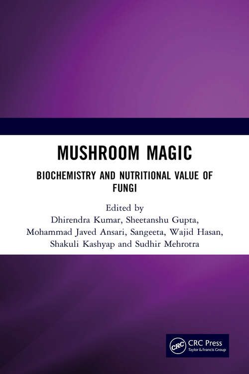 Book cover of Mushroom Magic: Biochemistry and Nutritional Value of Fungi