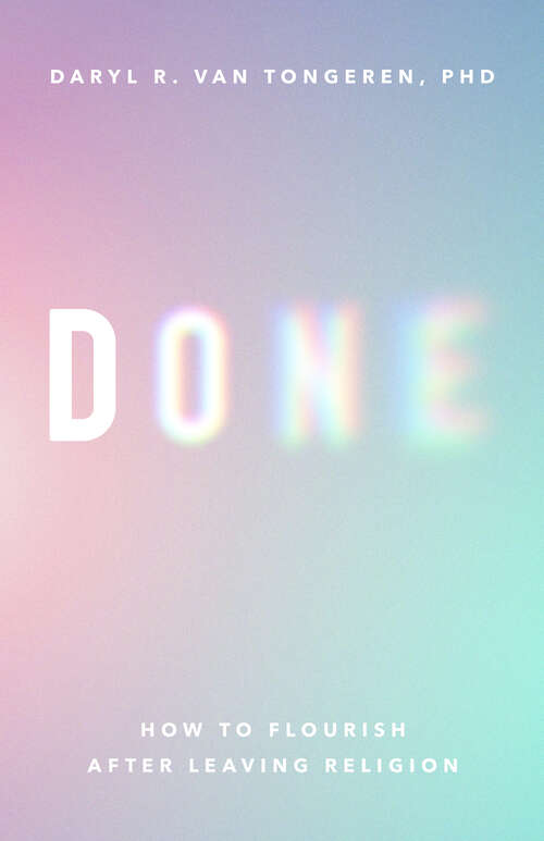 Book cover of Done: How to Flourish After Leaving Religion (APA LifeTools Series)