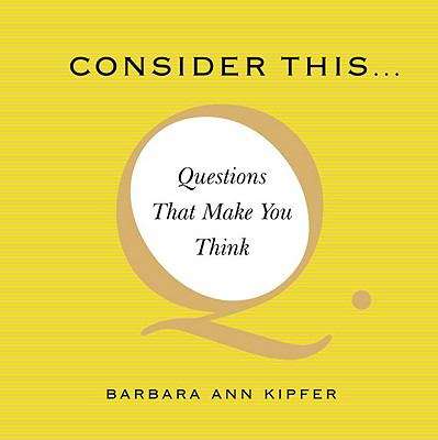 Book cover of Consider This…: Questions That Make You Think