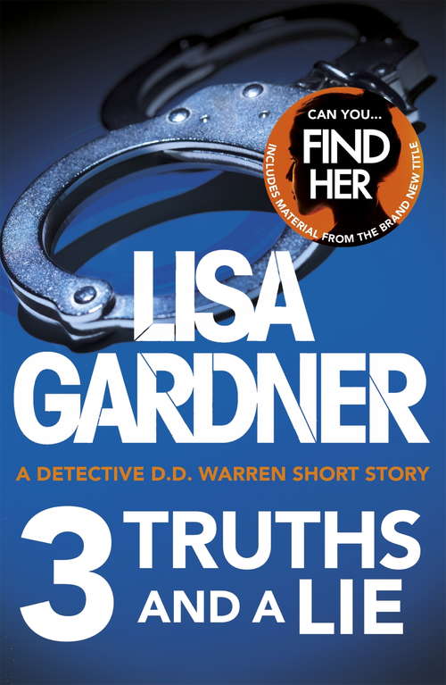 3 Truths and a Lie (A Detective D.D. Warren Short Story)