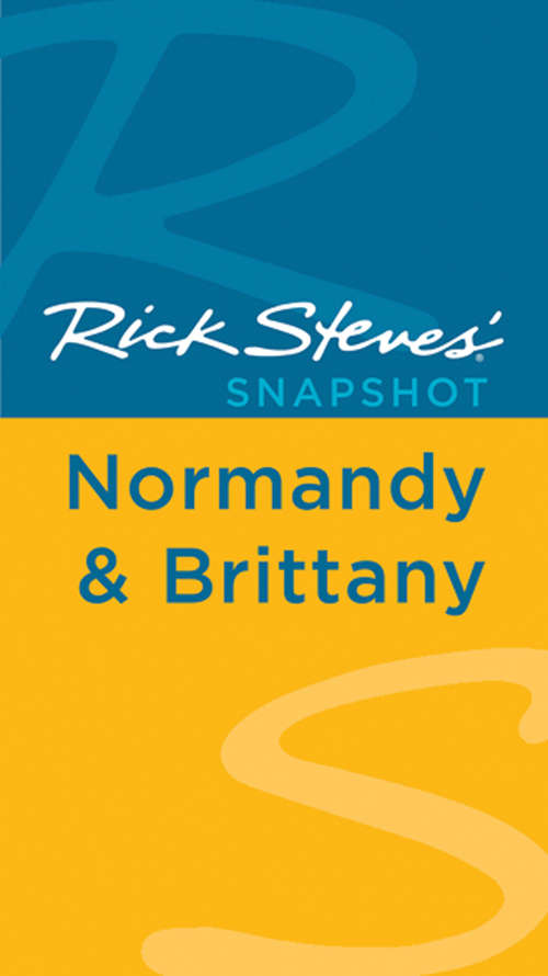 Book cover of Rick Steves' Snapshot Normandy & Brittany