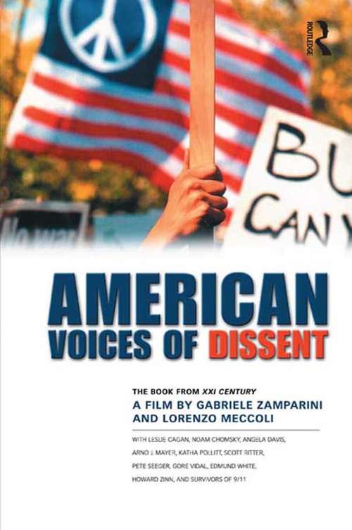 Book cover of American Voices of Dissent: The Book from XXI Century, a Film by Gabrielle Zamparini and Lorenzo Meccoli