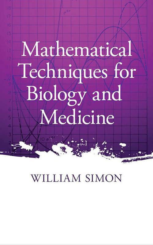 Book cover of Mathematical Techniques for Biology and Medicine