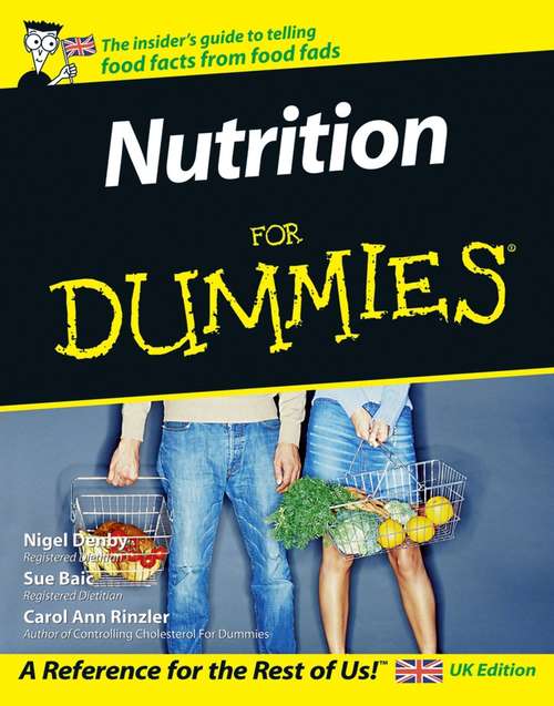 Nutrition For Dummies: 6th Edition