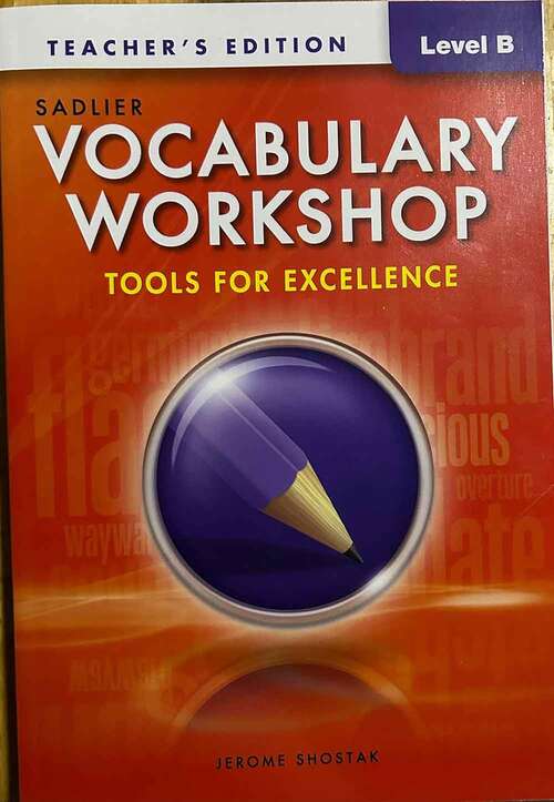 Book cover of Vocabulary Workshop Level B Tools for Excellence (ANNOTATED TEACHER'S EDITION)