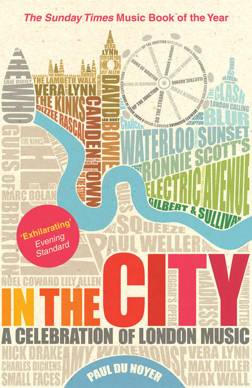 Book cover of In the City: A Celebration of London Music