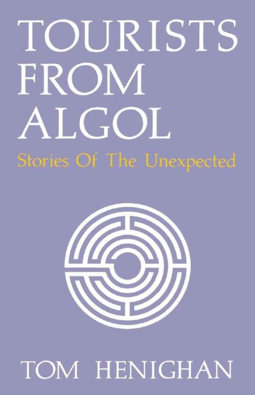 Tourists From Algol: Stories of the Unexpected