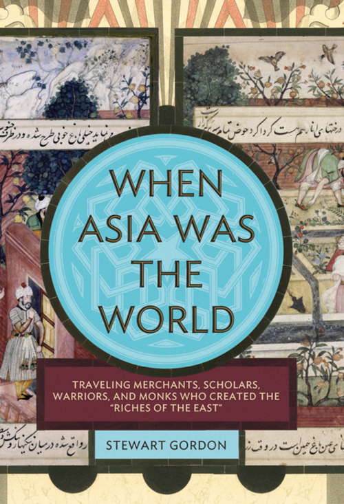 Book cover of When Asia Was the World