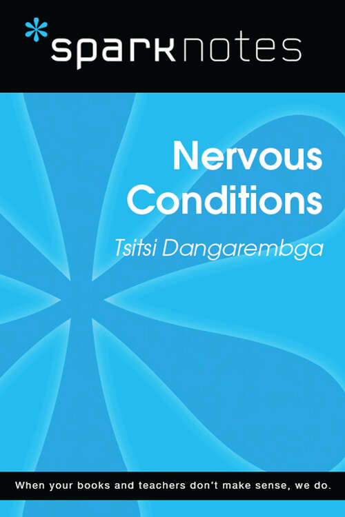 Book cover of Nervous Conditions (SparkNotes Literature Guide Series)