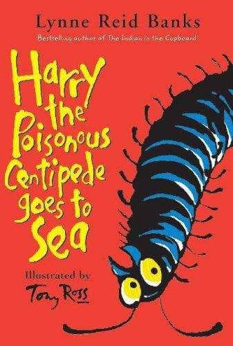 Book cover of Harry the Poisonous Centipede Goes to Sea