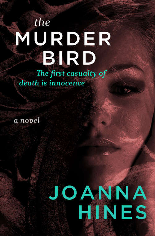 The Murder Bird: A Novel