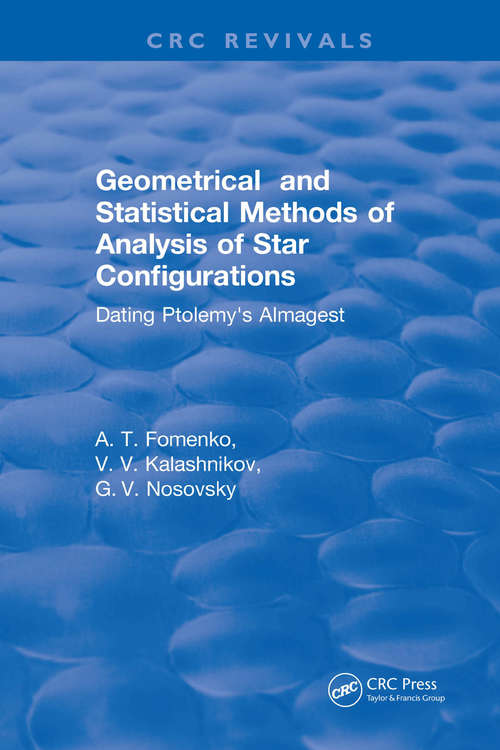 Book cover of Geometrical and Statistical Methods of Analysis of Star Configurations Dating Ptolemy's Almagest