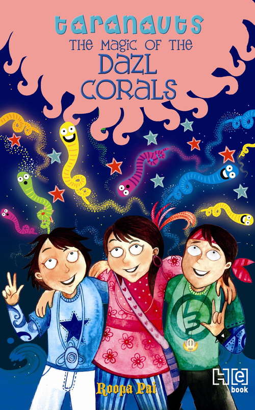 Book cover of Taranauts 8: The Magic of the Dazl Corals