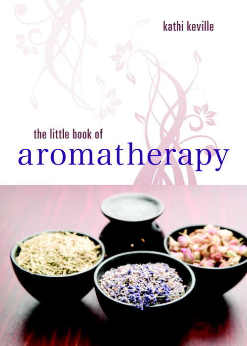 Book cover of The Little Book of Aromatherapy