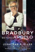 Bradbury Beyond Apollo