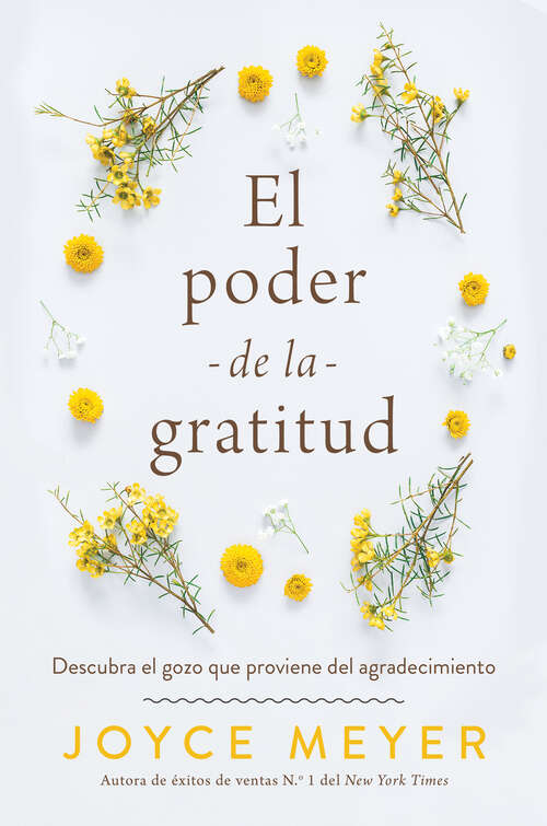 Book cover of El poder de la gratitud: Descubra el gozo que proviene del agradecimiento