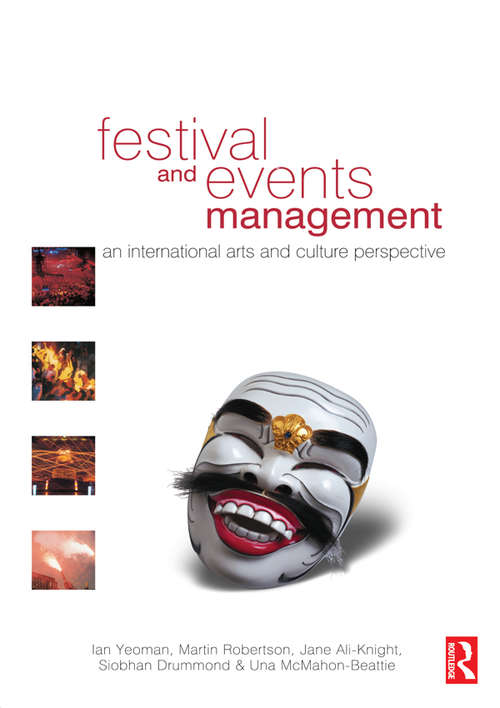 Festival and Events Management: An International Arts And Culture Perspective