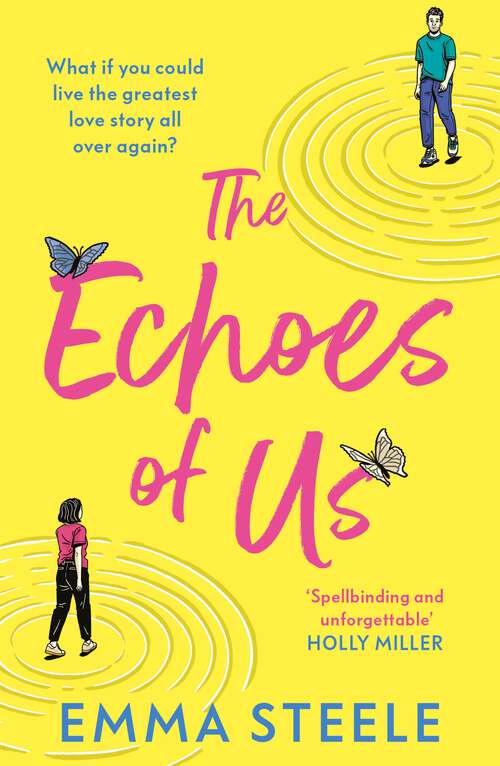 Book cover of The Echoes of Us: an epic and absolutely captivating love story that will break, and mend, your heart in 2024