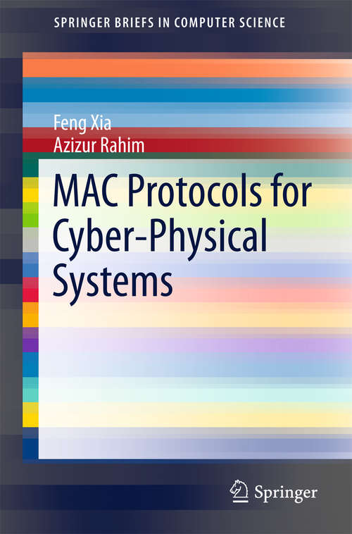 Book cover of MAC Protocols for Cyber-Physical Systems