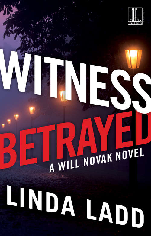 Witness Betrayed (A Will Novak Novel #3)