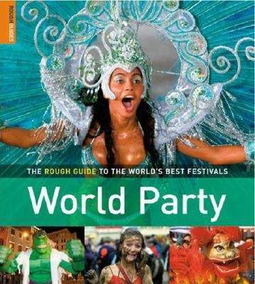 Book cover of World Party: The Rough Guide to the World's Best Festivals