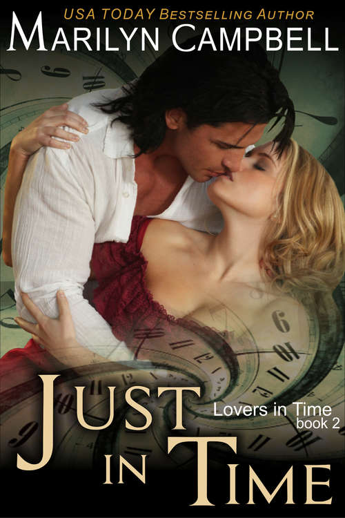 Book cover of Just in Time (Lovers in Time Series, Book #2)