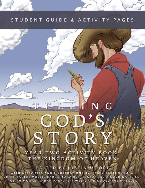 Telling God's Story, Year Two: Student Guide & Activity Pages (Telling God's Story)