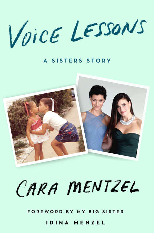 Book cover of Voice Lessons: A Sisters Story