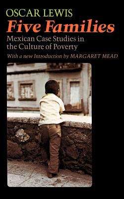 Book cover of Five Families: Mexican Case Studies in the Culture of Poverty