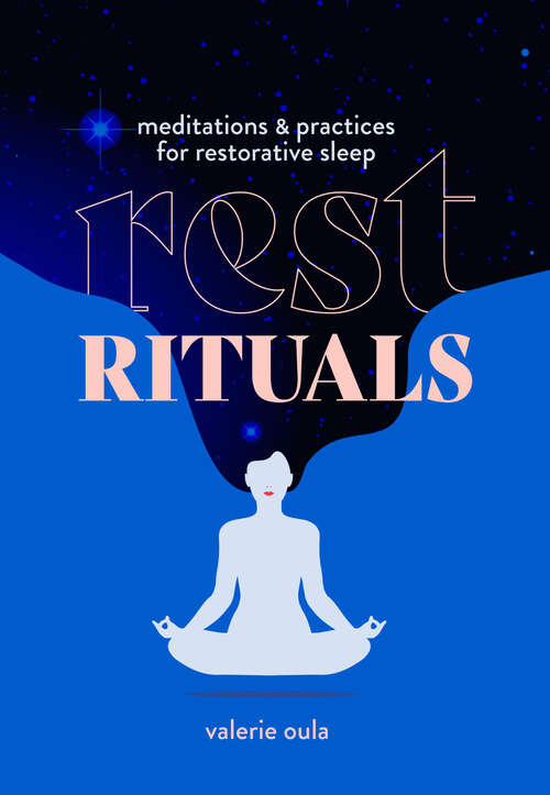Book cover of Rest Rituals: Meditations & Practices for Restorative Sleep (Healing Meditations)