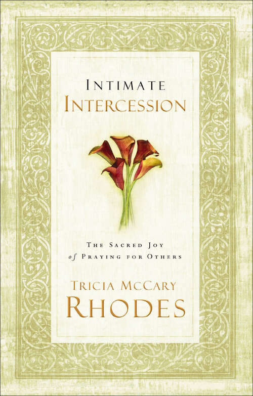 Book cover of Intimate Intercession: The Sacred Joy of Praying for Others