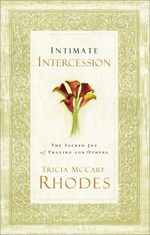 Book cover of Intimate Intercession: The Sacred Joy of Praying for Others