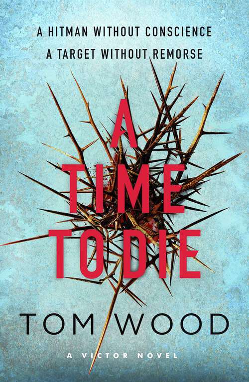 Book cover of A Time to Die (Victor #6)