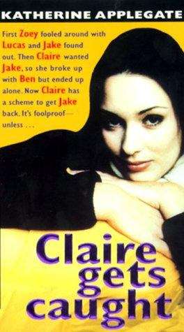 Book cover of Claire Gets Caught (Making Out, Book #5)
