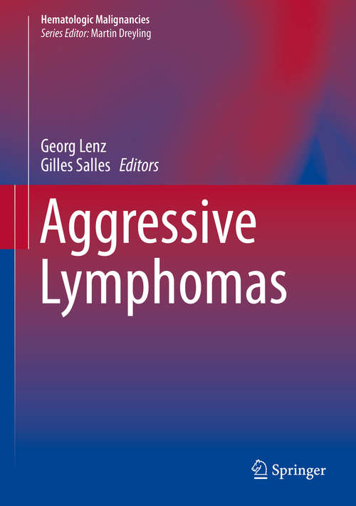 Agressive Lymphomas (Hematologic Malignancies)
