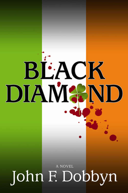 Book cover of Black Diamond: A Novel (A Knight and Devlin Thriller #3)